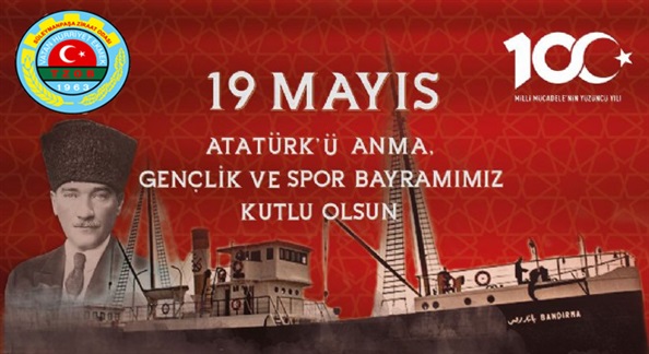 Başkanımız İmdat SAYGI'nın 19 Mayıs Atatürk'ü Anma Gençlik ve Spor Bayramı Mesajı